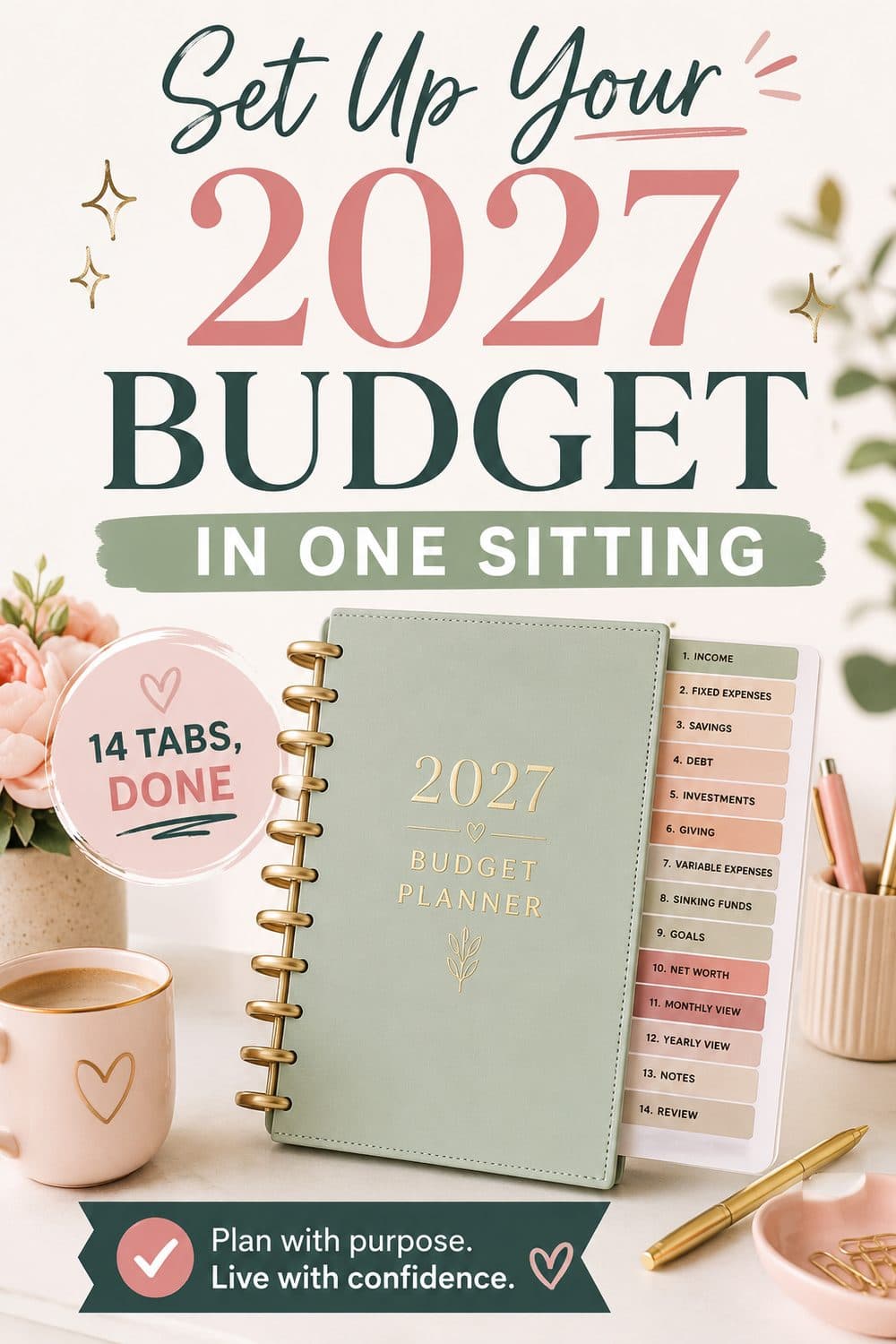 Your 2027 Budget Planner Setup Guide (Do It in One Sitting)